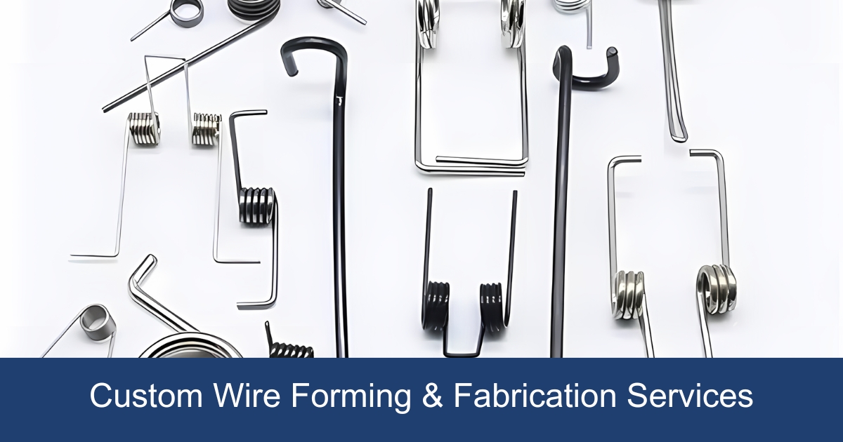 Custom Wire Forming & Fabrication Services